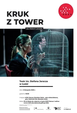 Spektakl "Kruk z Tower"