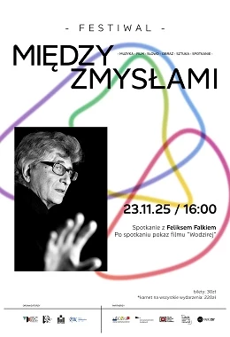 SPOTKANIE Z F. FALKIEM+ POKAZ FILMU "WODZIREJ". FESTIWAL MIĘDZY ZMYSŁAMI