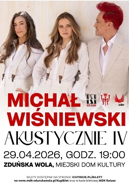 Koncert MICHAŁA WIŚNIEWSKIEGO - AKUSTYCZNIE IV