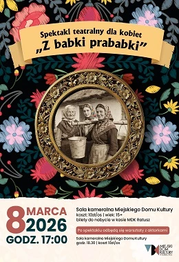 Udział w warsztatach po spektaklu" Z babki  prababki" z aktorkami